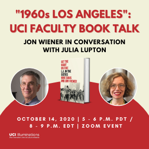 10/14/2020— “1960s Los Angeles”: UCI Faculty Book Talk